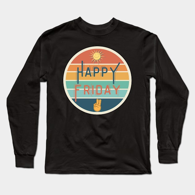 Happy Friday Retro Sunset Long Sleeve T-Shirt by MagpieMoonUSA